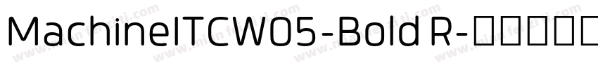MachineITCW05-Bold R字体转换